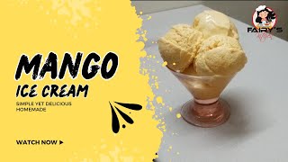 Mango Ice Cream  Mango Kulfa  Homemade Ice Cream [upl. by Narcissus108]