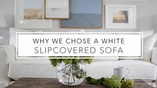 Why We Chose a White Slipcovered Sofa  Joss amp Main [upl. by Cassilda]