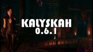 Kalyskah 061  ImmersiveActionRPG [upl. by Ragde]