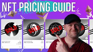 NFT Pricing Guide  How To Price Just Right And Sell Out [upl. by Cappello]