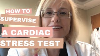 How To Supervise a Cardiac Stress Test [upl. by Nwahsem261]