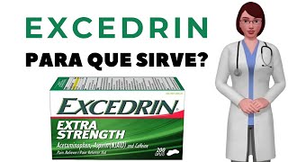 EXCEDRIN que es y para que sirve excedrin tablets como tomar excedrin extra strength [upl. by Stacie897]