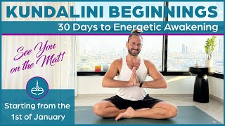 Kundalini Beginnings  30 Days to Energetic Awakening [upl. by Hunsinger]