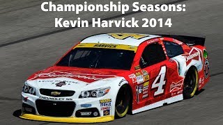 Championship Seasons Kevin Harvick 2014 [upl. by Nanoc]