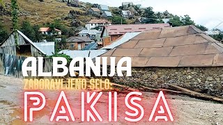 Albanija Zaboravljeno selo Pakisa [upl. by Luhey]