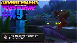 121 Tutorial quotThe Healing Power of Friendshipquot Advancement  Advancement Tutorial 49 [upl. by Shurlocke]