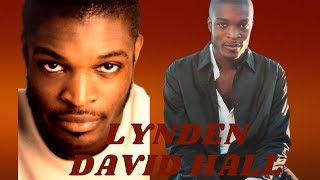 The Lynden David Hall Story [upl. by Dalt]