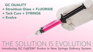 GC FujiCEM® Evolve  The Solution is Evolution [upl. by Kram]