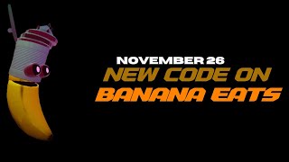 🍗 NEW CODE ON BANANA EATS [upl. by Ellierim729]