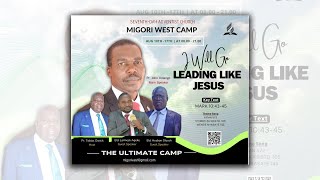 LIVE  THE ULTIMATE MIGORI WEST SDA CHURCH END OF CAMP MEETING 2024 SABBATH SEVENTH DAY [upl. by Akcira]