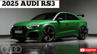 2025 Audi RS3 New Model  Design Performance amp Release Date [upl. by Anitserp287]