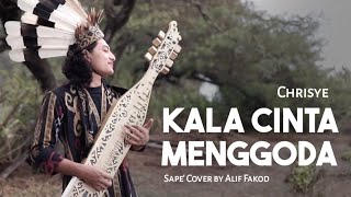 Chrisye  Kala Cinta Menggoda Sape Cover by Alif Fakod [upl. by Dickens]