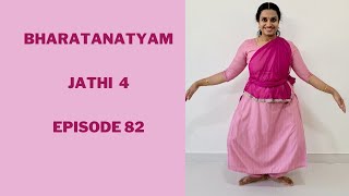 Bharatanatyam Jathi 4 Episode 82 [upl. by Crystal]