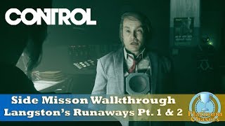 Langstons Runaways Part 1 amp 2  Side Mission Walkthrough  Control [upl. by Eerok]