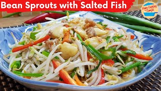 Stir Fry Bean Sprouts with Salted Fish Recipe in 5 Minutes [upl. by Lindner]