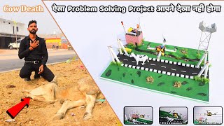 Inspire Award Manak Ideas  A Problem Solving Idea For Animal Safety Project [upl. by Noirda]