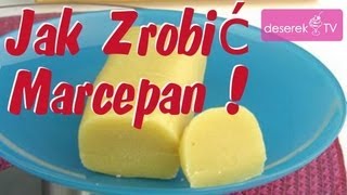 Jak zrobić Marcepan  Przepis od DeserekTV [upl. by Trilly613]