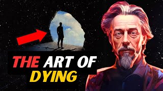 Alan Watts  ART OF Dying And What Happens When We Die [upl. by Gagne]