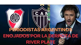 riverplate copalibertadores Periodistas argentinos enojados por la derrota de River Plate [upl. by Leonardo]