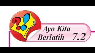 Ayo kita berlatih 7 2 MtK Kelas 8 Genap [upl. by Harwill]