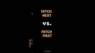 SQL FETCH NEXT Vs FETCH FIRST ✍️ [upl. by Obie]