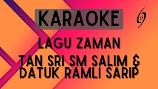 Tan Sri SM Salim amp Datuk Ramli Sarip  Lagu Zaman Karaoke [upl. by Nierman]