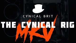 Introducing The Cynical Rig MK5 Sponsored by MAINGEAR [upl. by Arahd]