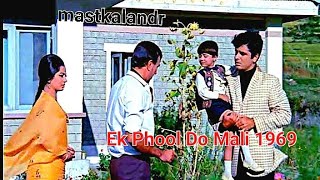 kismat ke khel niraleSinger ampMusic Director RaviPrem DawanEk Phool Do Mali1969 LataTalash 1957 [upl. by Arlinda]