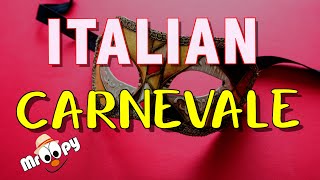 Italian Carnevale Theme Song  Parata  Fashion Parade  Basic Italian with Mr Oopy [upl. by Enoval]