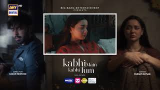 Kabhi Main Kabhi Tum Episode 34  Teaser  Fahad Mustafa  Hania Aamir  ARY Digital [upl. by Nref268]