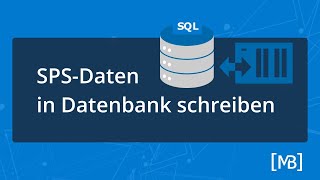 Maschinendaten in SQLDatenbank schreiben  DataSuite3 [upl. by Ursula]