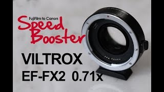 Viltrox EFFX2 Speedbooster Canon to Fujifilm adapter [upl. by Llenhoj]