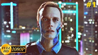 DETROIT BECOME HUMAN l Film Tadında GAMEPLAY  Bölüm 1 [upl. by Ecam]