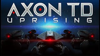 Axon TD Uprising  Tower Defense Gameplay PC [upl. by Annazus]