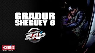 Gradur quotSheguey 6quot en live PlanèteRap [upl. by Rehtse]