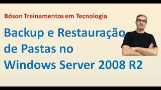 5  Backup e Restauração de Arquivos e Pastas no Windows Server 2008 R2 [upl. by Earas]