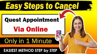 How to Cancel Quest Appointment online in 2024  cancel quest diagnostics appointment full tutorial [upl. by Shina]