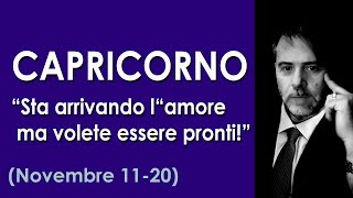 CAPRICORNO Novembre 1120 Non vi sentite pronti per amare fino a quando Oroscopo Tarocchi💖 [upl. by Kung]