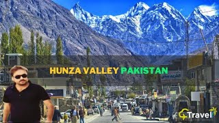 Hunza valley Pakistan  Complete Guide Hunza Valley Hunza City  Hunza Valley  Discover Pakistan [upl. by Dylane]