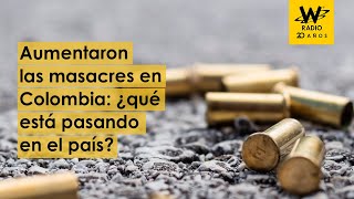 Aumentaron las masacres en Colombia ¿qué está pasando en el país [upl. by Nepets931]