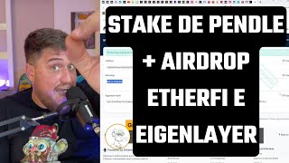 PENDLE COMO FAZER STAKE DE PENDLE  AIRDROP ETHERFI E EIGENLAYER [upl. by Akinek]