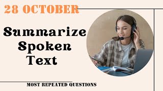 Summarize Spoken Text PTE Academic amp PTE Core  October 2024 Practice Predictions [upl. by Etsyrk129]