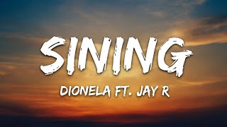 Dionela  sining Lyrics ft Jay R [upl. by Frankie]