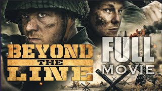 Beyond The Line FULL MOVIE 2019 World War 2 [upl. by Rancell]