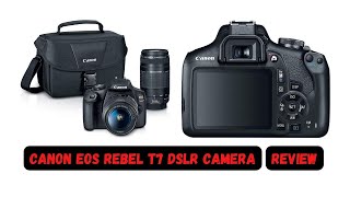 Canon eos rebel t7 dslr camera review [upl. by Hax156]