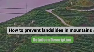 While its challenging to completely prevent landslides certain measures can help [upl. by Lynde]