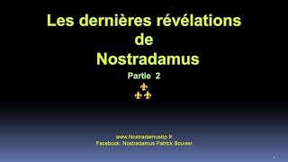 Dernières révélations de Nostradamus partie 2 [upl. by Elizabet676]