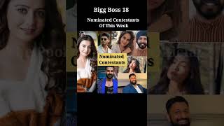 Bigg Boss 18  Nominated Contestants Of The Week🔥 [upl. by Ifen]