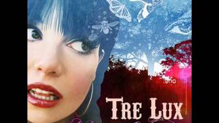 Tre Lux  Black Hole Sun [upl. by Adnocahs730]