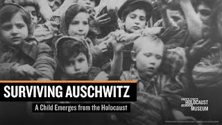 Surviving Auschwitz A Child Emerges from the Holocaust [upl. by Becki]